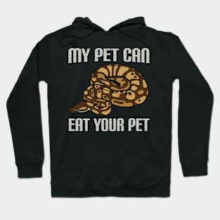 My pet can eat your pet snake lover Hoodie